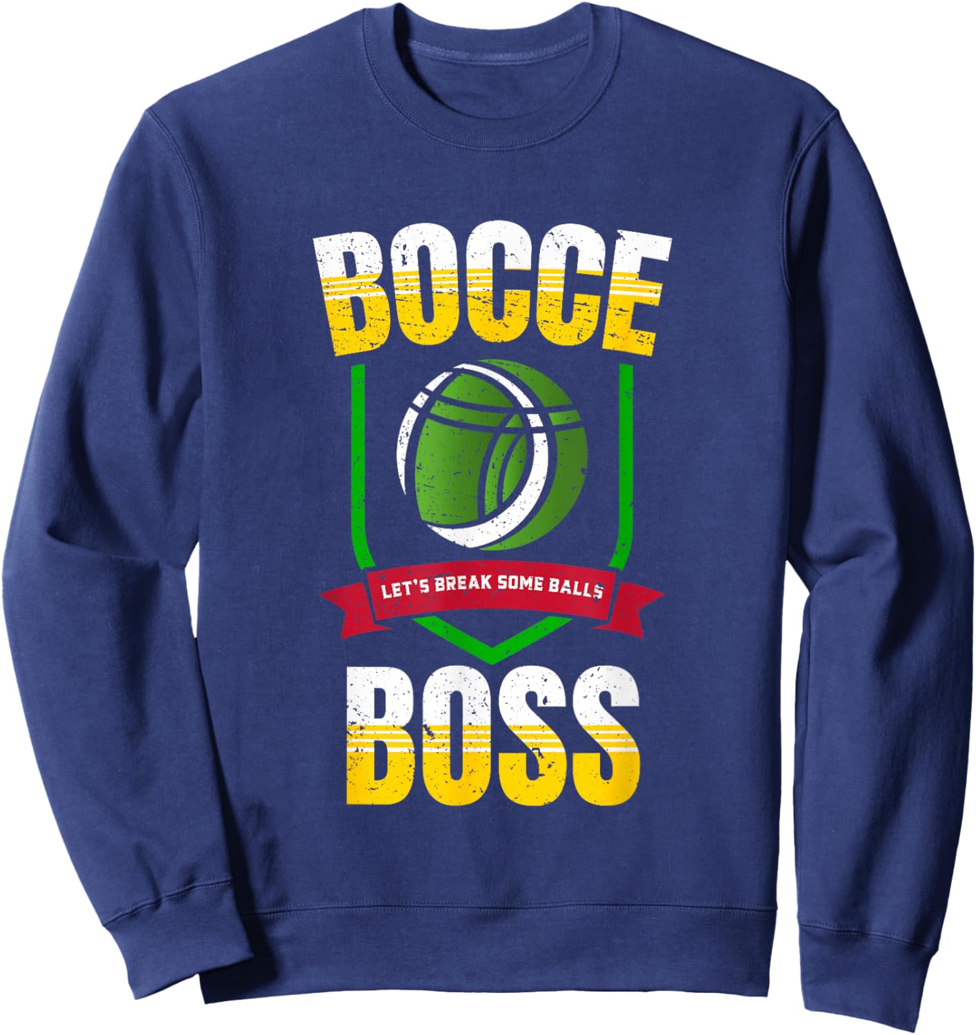 Bocce Boss Boules Sports Lawn - Bocce Ball Sweatshirt - Sweatshirt | Navy