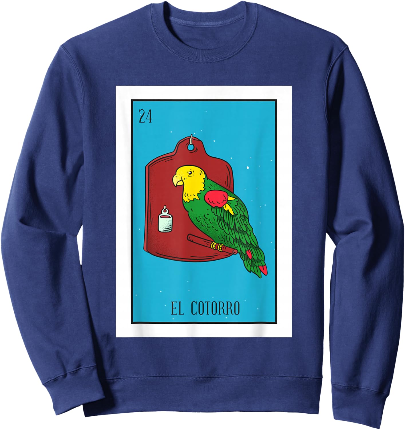El Cotorro Lottery Card Gift The Parrot Card Mexican Lottery Sweatshirt - Sweatshirt | Navy