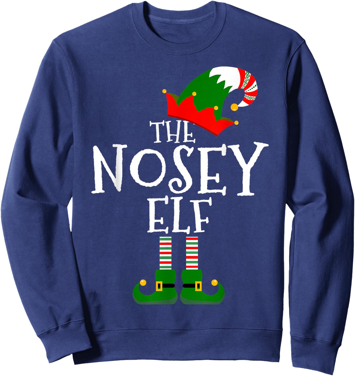 The Nosey Elf Costume Matching Family Group Gift Christmas Sweatshirt - Sweatshirt | Navy