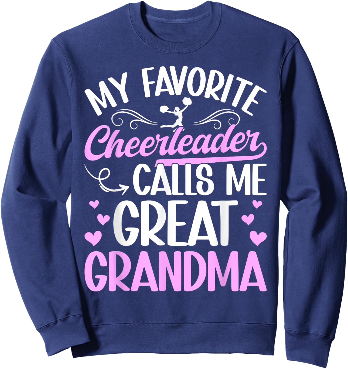 Favorite Cheerleader Great Grandma Cheer Great Grandma Sweatshirt - Sweatshirt | Navy