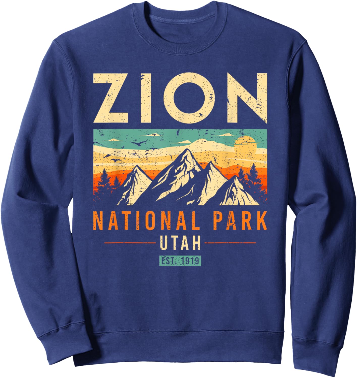 Zion Est 1919 Utah Vintage Retro National Park Sweatshirt - Sweatshirt | Navy