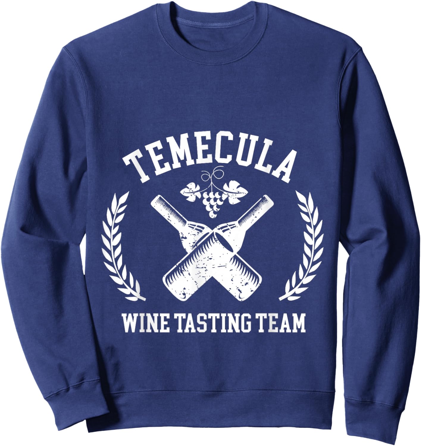 Temecula Wine Tasting Team Winery Vineyard Trip Sweatshirt - Sweatshirt | Navy