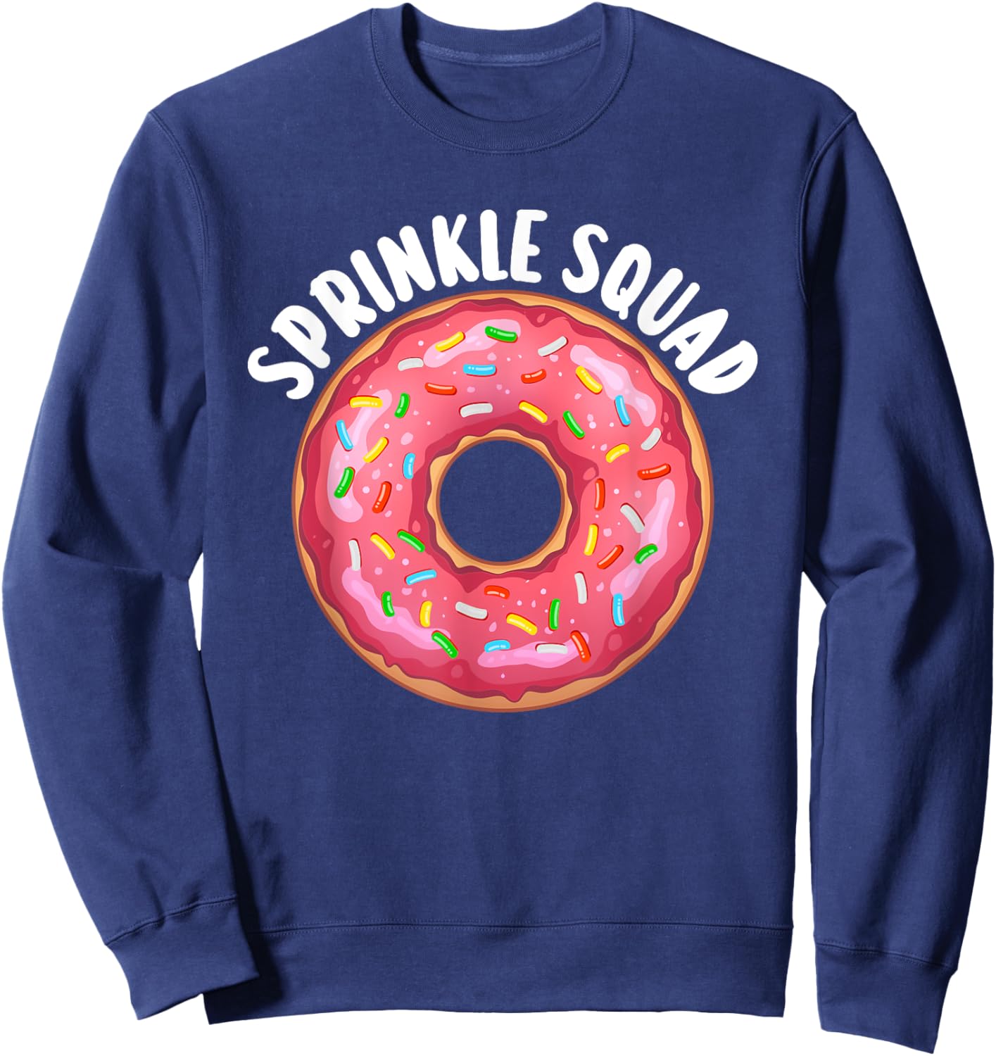 Cool Donut Art Women Kids Donut Squad Doughnut Donut Sweatshirt - Sweatshirt | Navy
