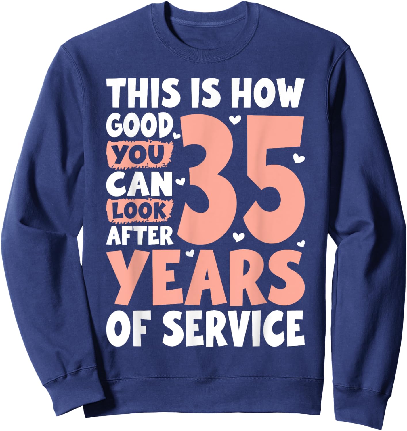 Service Anniversary 35 Years of Work Colleague Sweatshirt - Sweatshirt | Navy