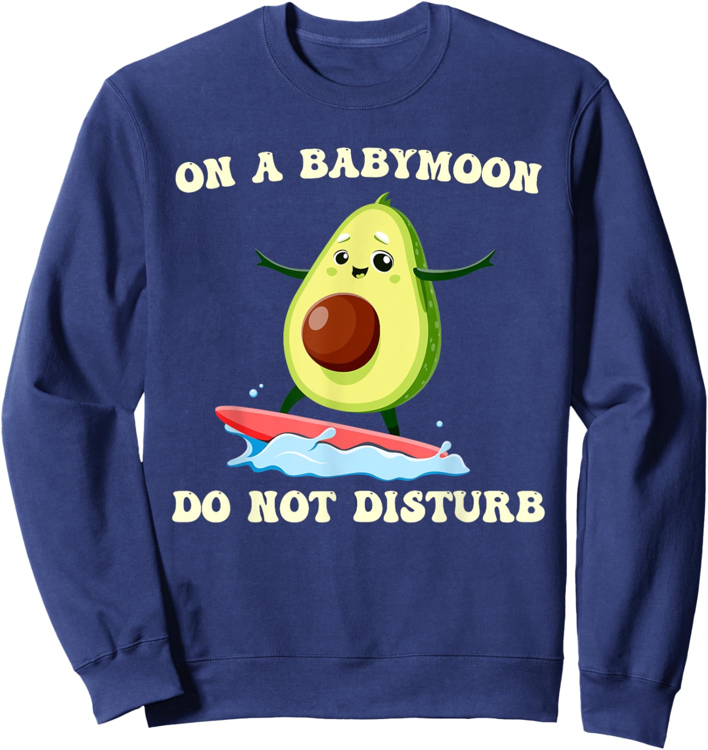 Future Mommy ON A BABYMOON DON'T DISTURB Soon Mom Sweatshirt - Sweatshirt | Navy