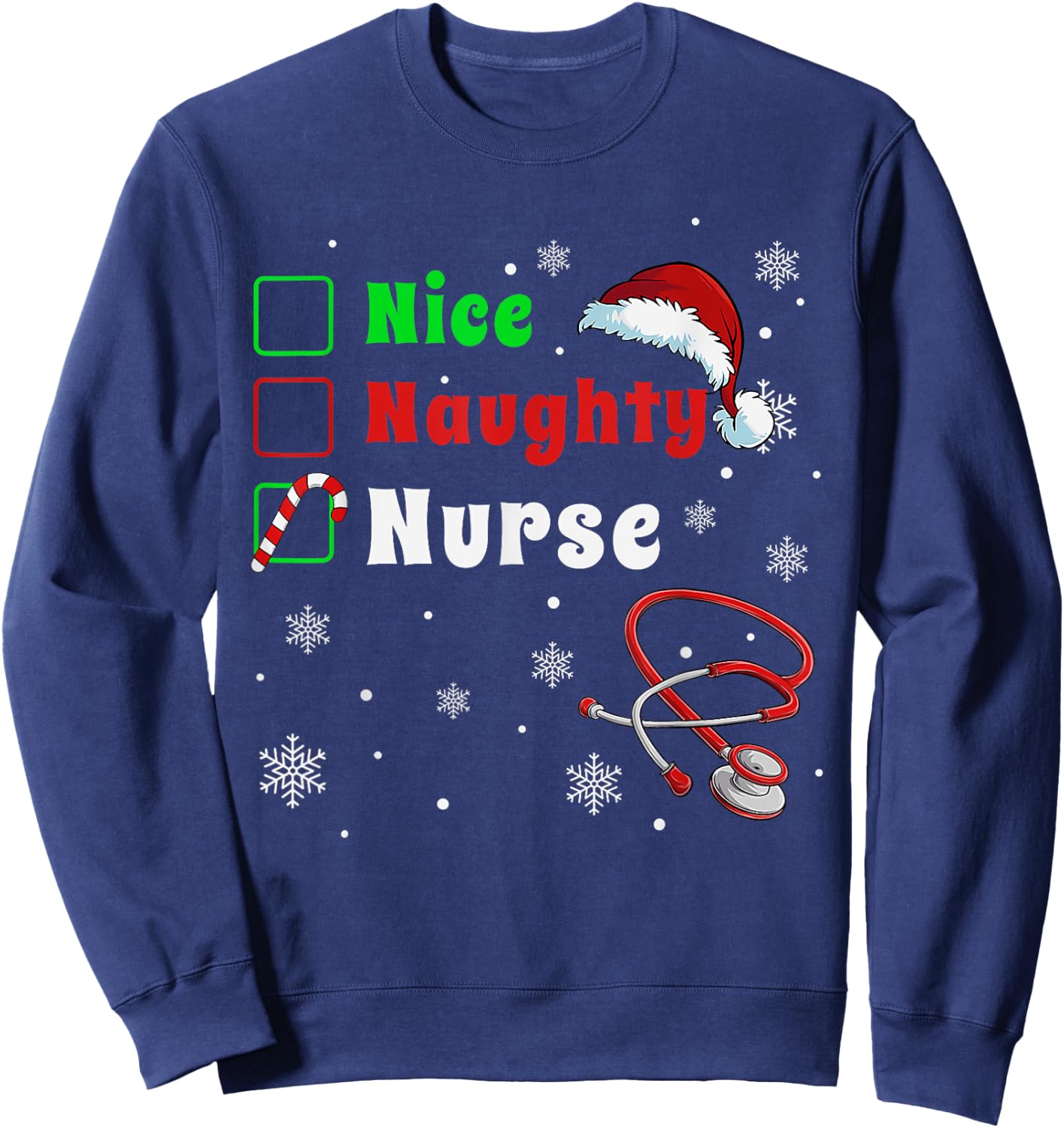 Funny Christmas Nice Naughty Nurse Scrub Top Men Women Xmas Sweatshirt - Sweatshirt | Navy