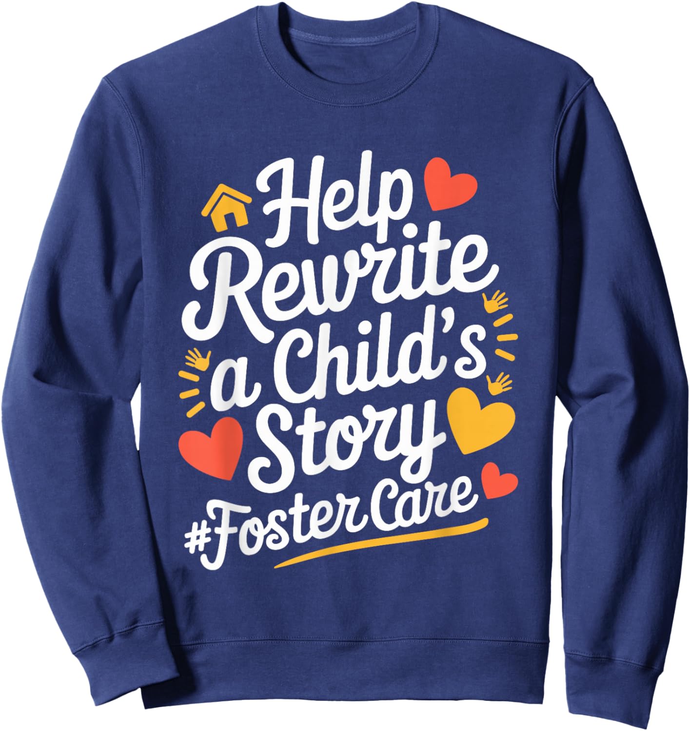 Foster Care Design For Foster Parents Foster Mom And Dad Sweatshirt - Sweatshirt | Navy