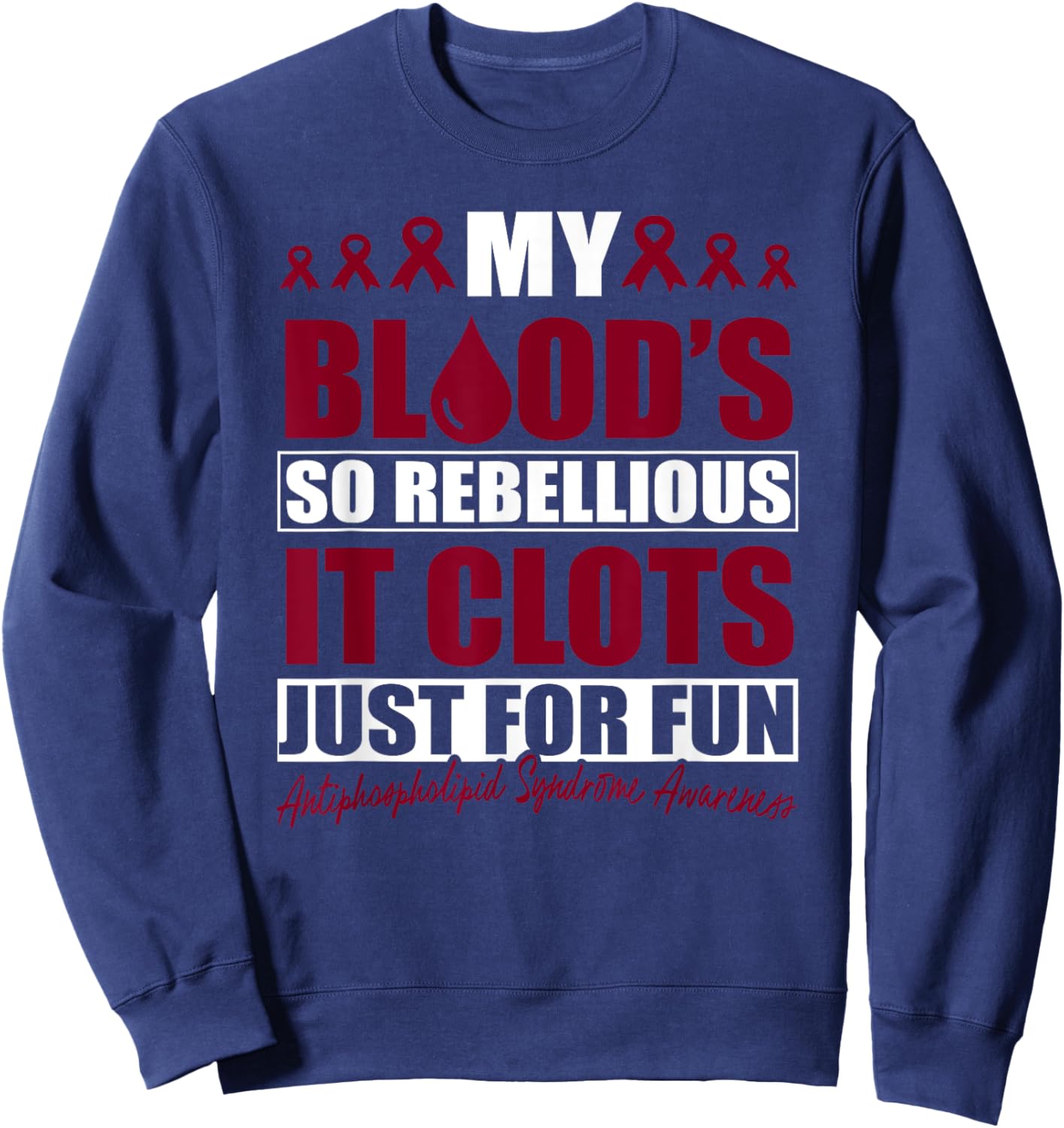 Antiphospholipid Syndrome Sweatshirt - Sweatshirt | Navy