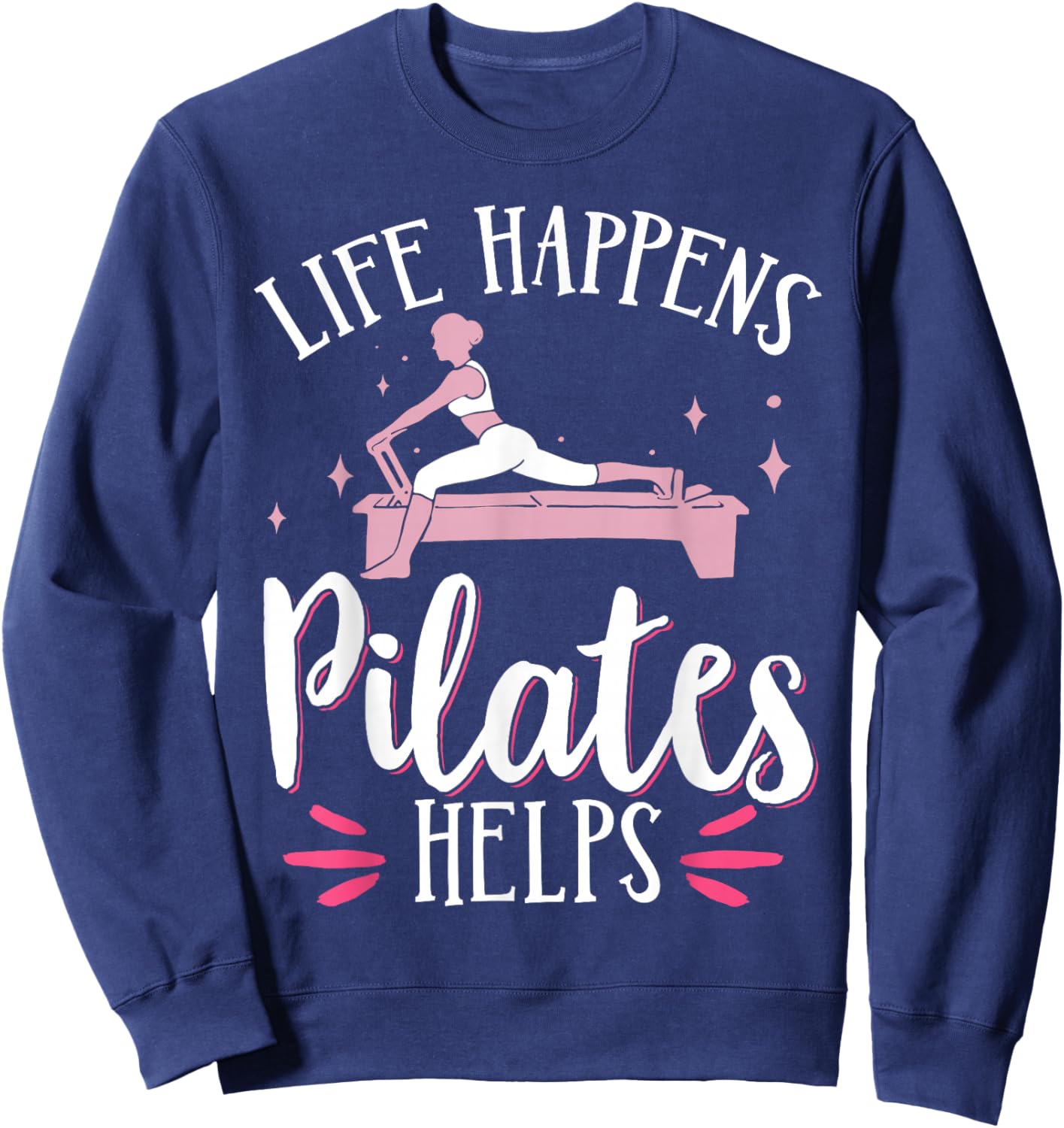 Life Happens Pilates Helps Sweatshirt - Sweatshirt | Navy