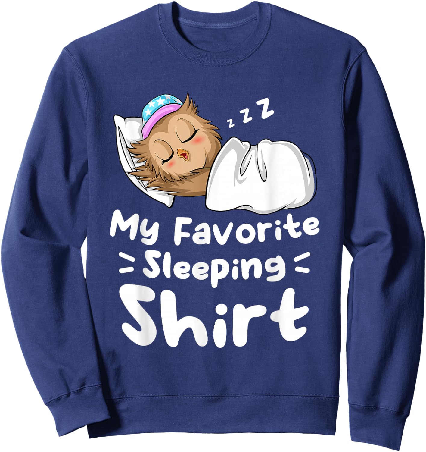 My Favorite Sleeping Shirt Cute Nap Owl Sweatshirt - Sweatshirt | Navy