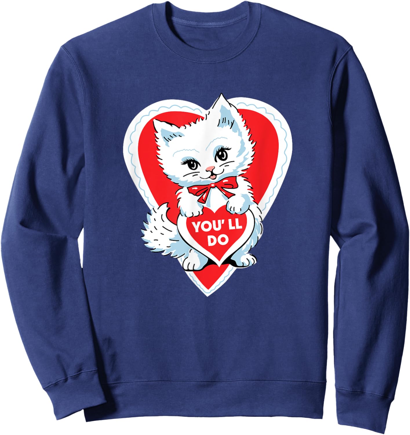 Funny Valentine You 'll do , Men Sweatshirt - Sweatshirt | Navy