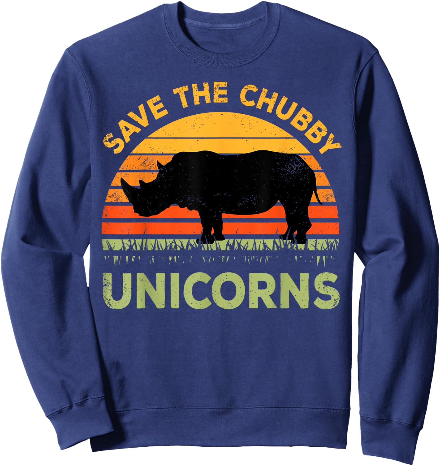 Save The Chubby Unicorns Rhino Rhinoceros African Animal Sweatshirt - Sweatshirt | Navy