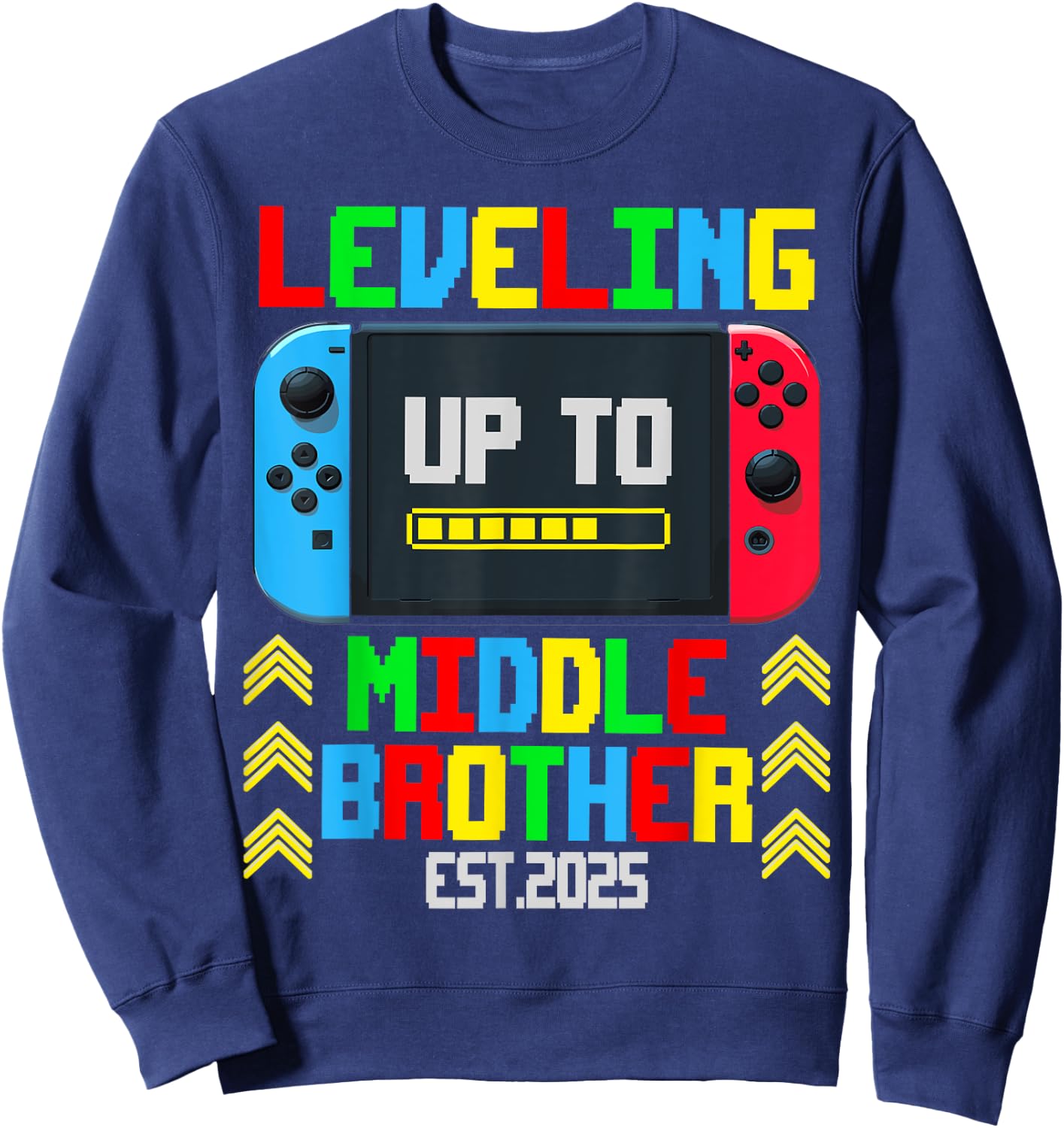 Pregnancy Announcement Leveling Up To Middle Brother 2025 Sweatshirt - Sweatshirt | Navy