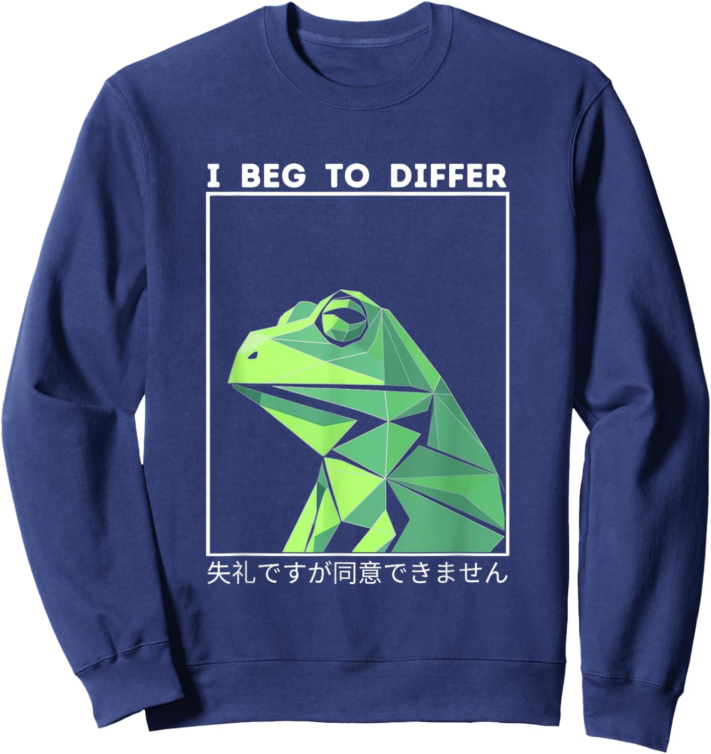 I Beg To Differ Frog Japanese Green Frog Sweatshirt - Sweatshirt | Navy