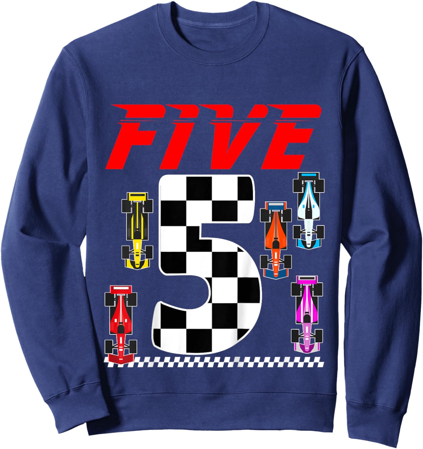 Kids Race Car Party 5 Five Year Old 5th Birthday Car Racing Theme Sweatshirt - Sweatshirt | Navy