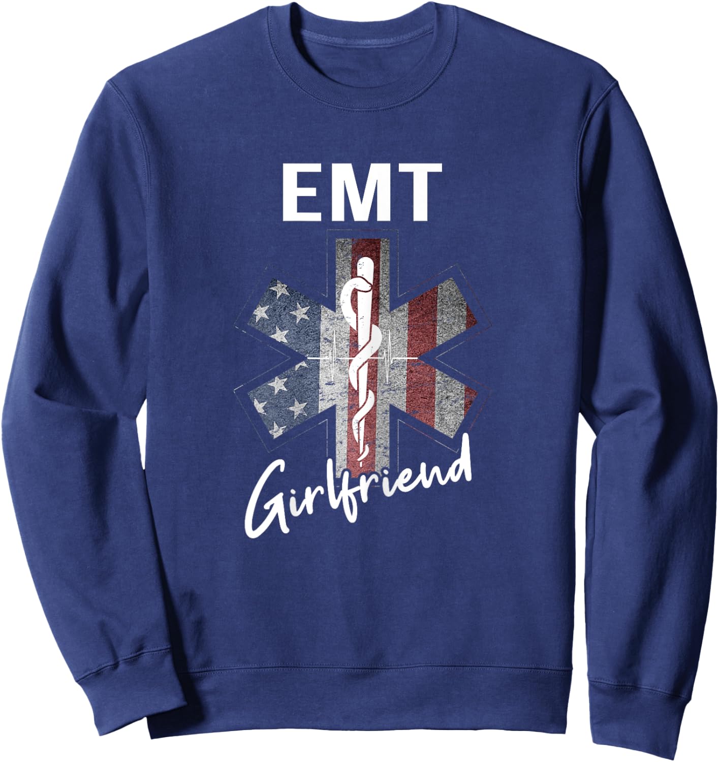 EMT Girlfriend Shirt American Flag USA EMT Girlfriend Gift Sweatshirt - Sweatshirt | Navy