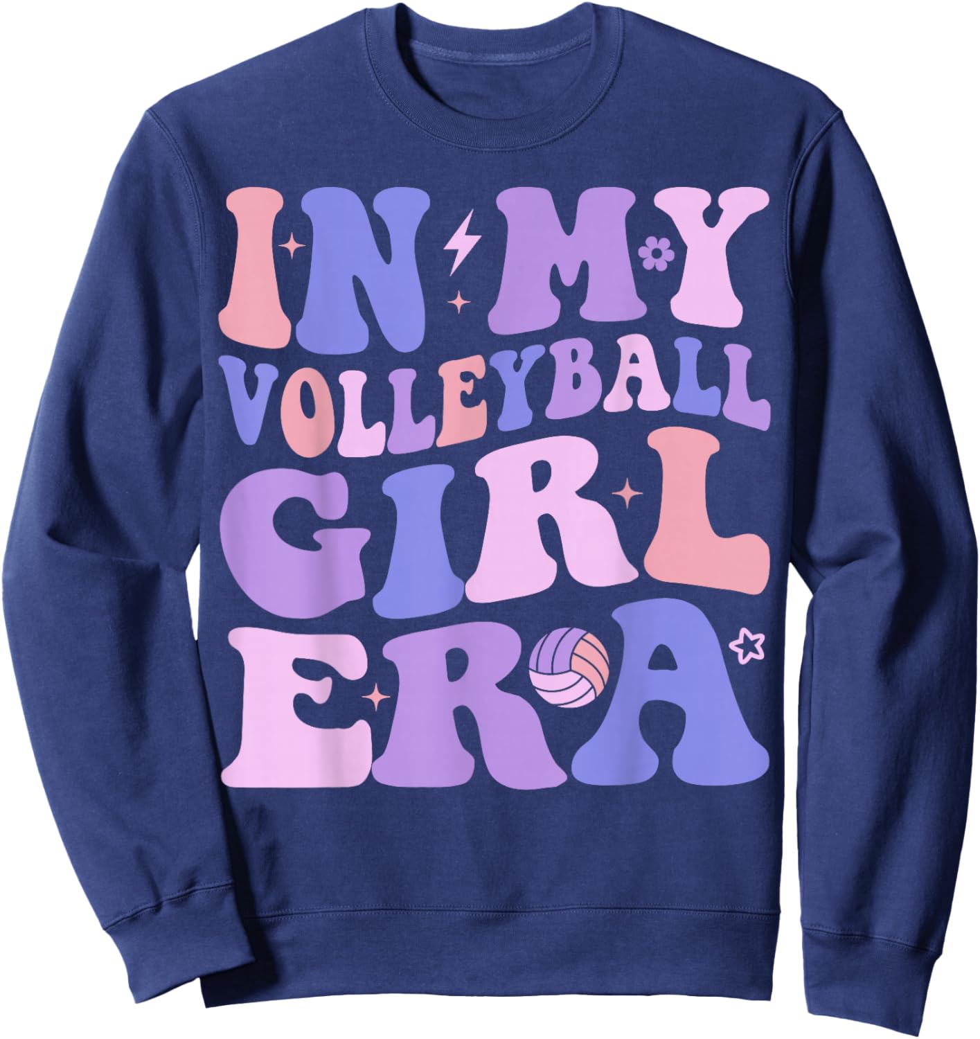 In My Volleyball Girl Era Cute Volleyball Lover Coach Sports Sweatshirt - Sweatshirt | Navy