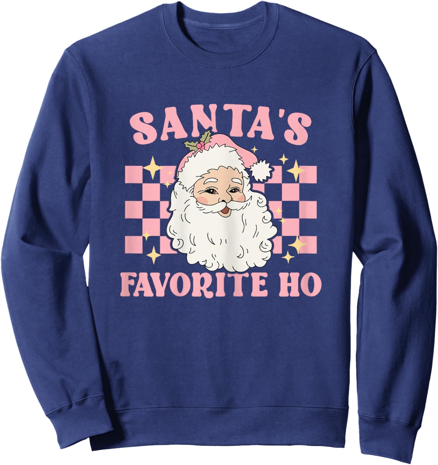 Groovy Funny Christmas Holiday Santas Favorite Ho Sweatshirt - Sweatshirt | Navy