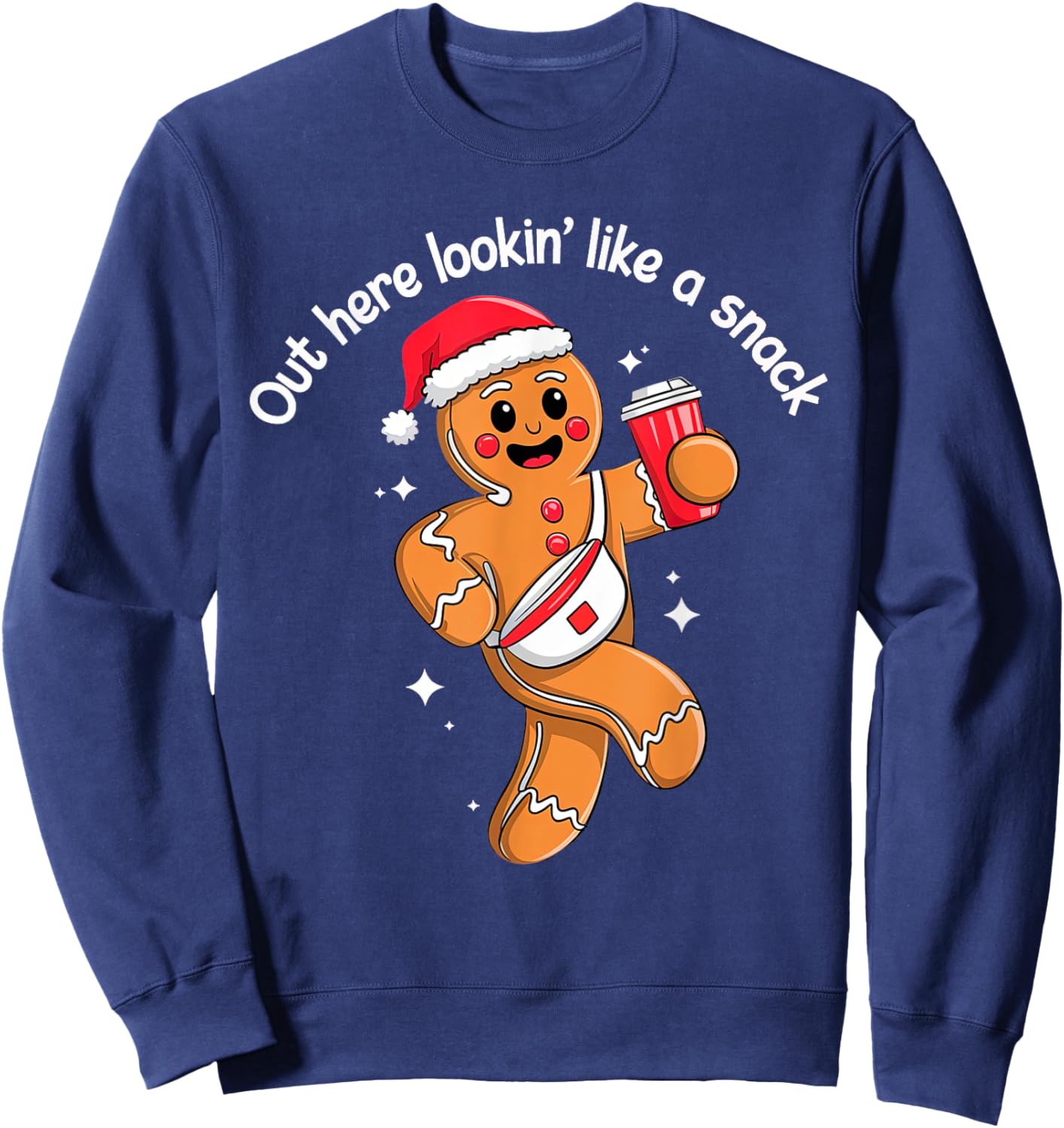 Out Here Looking Like A Snack Funny BouJee Xmas Gingerbread Sweatshirt - Sweatshirt | Navy