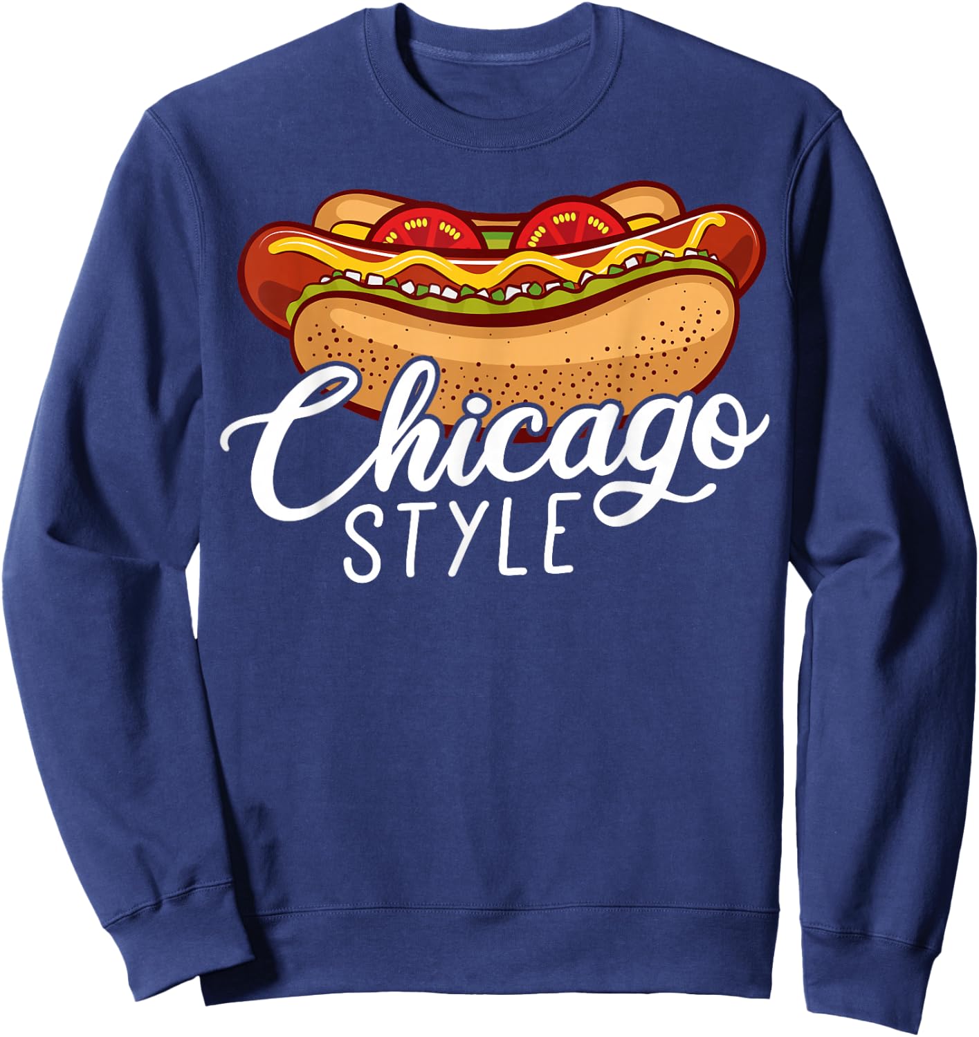 Chicago Style HOT Dog Gift Hotdog Sweatshirt - Sweatshirt | Navy