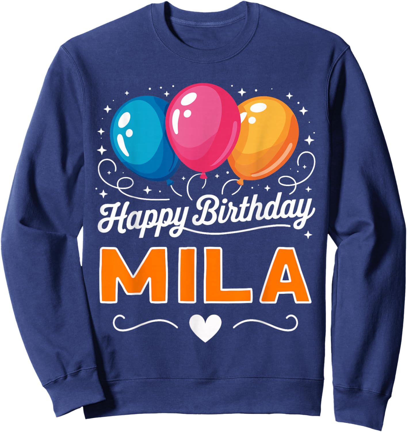 Happy Birthday Mila Sweatshirt - Sweatshirt | Navy