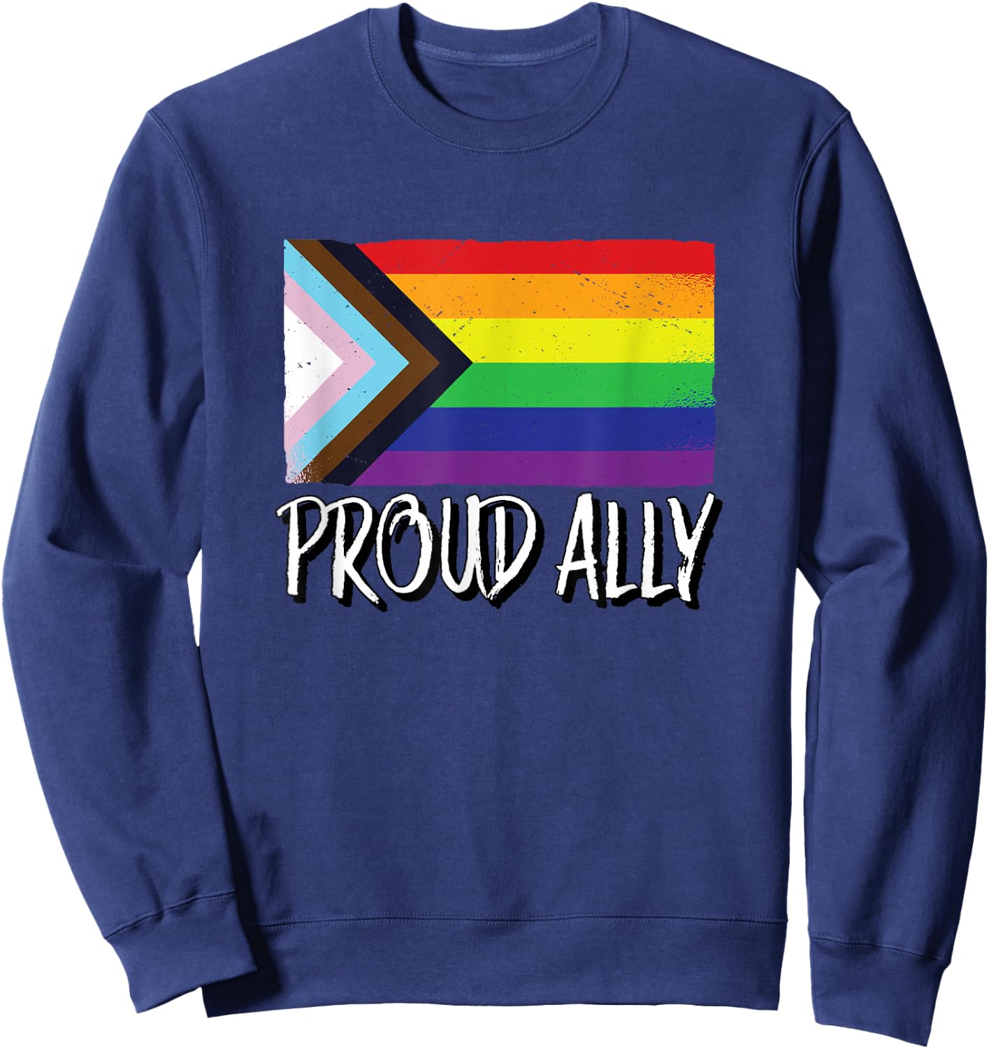 Proud Ally | Gay Pride Month LGTBQ Black Pride Flag Sweatshirt - Sweatshirt | Navy
