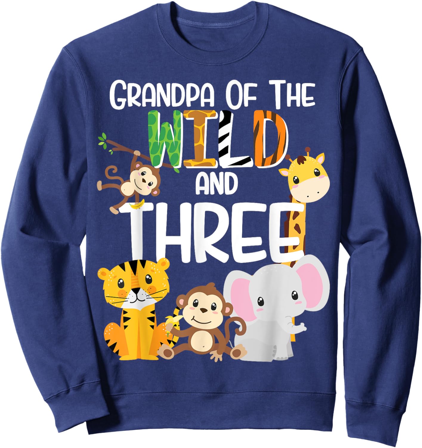 Grandpa of the Wild and 3 Zoo Theme Birthday Safari Jungle Sweatshirt - Sweatshirt | Navy