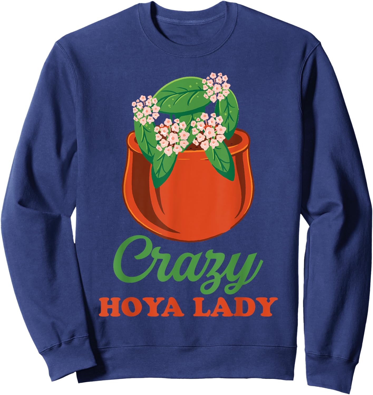 Hoya Plant Design for Hoya Fans Sweatshirt - Sweatshirt | Navy