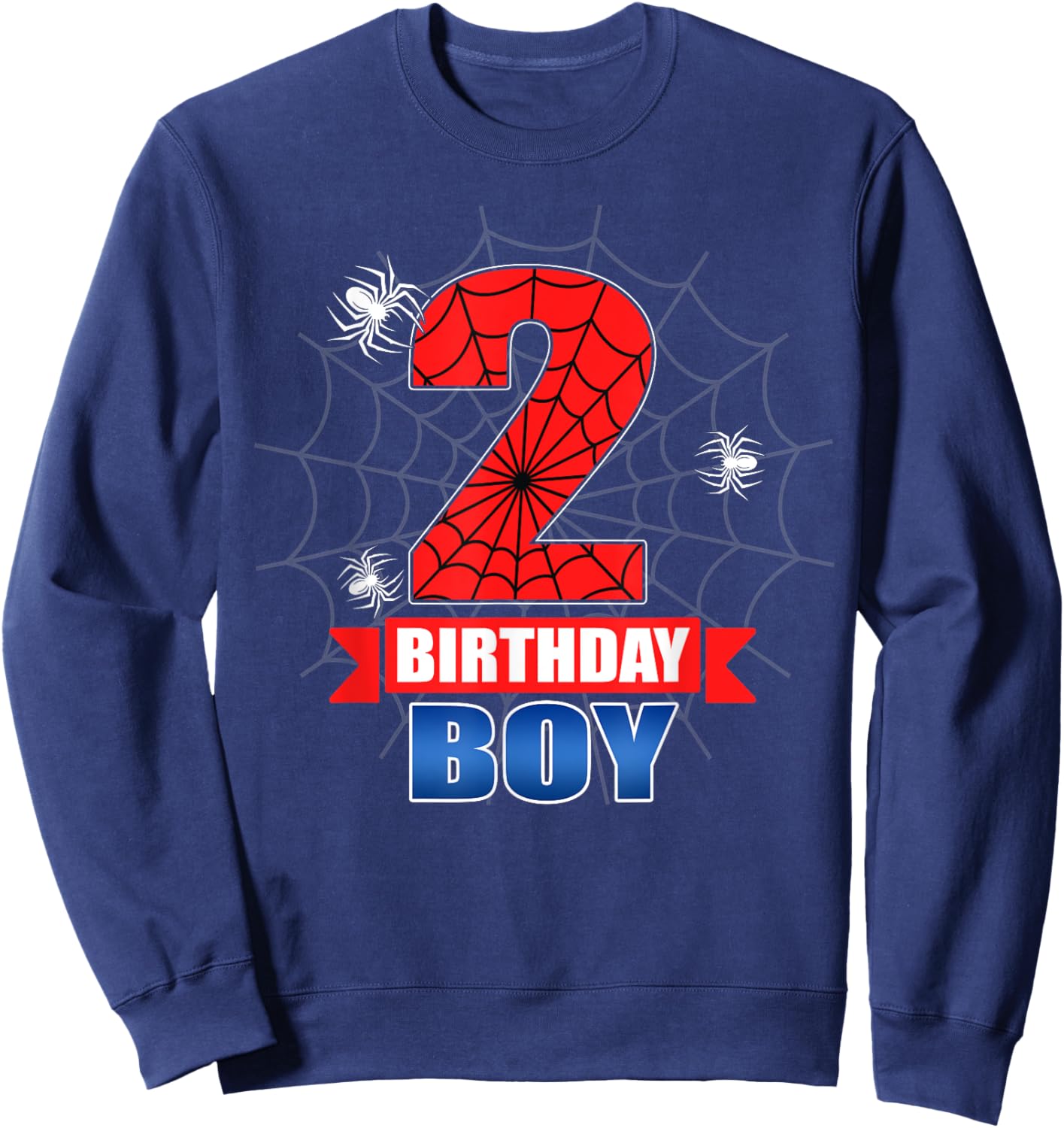 Spider Web 2 Years Old It's My 2nd Birthday Boy Party Sweatshirt - Sweatshirt | Navy