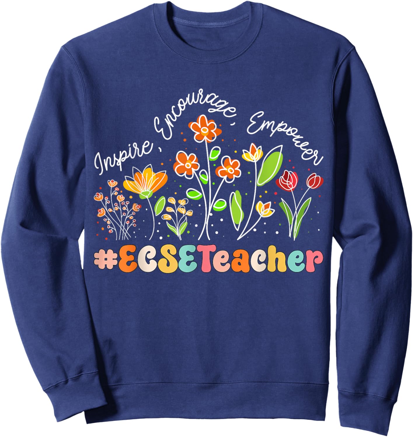 ECSE Teacher Appreciation Week Teacher Back to School Sweatshirt - Sweatshirt | Navy