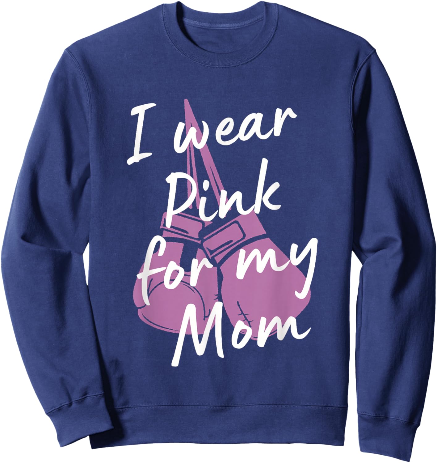 Breast Cancer Gift Breast Cancer Awarness Sweatshirt - Sweatshirt | Navy