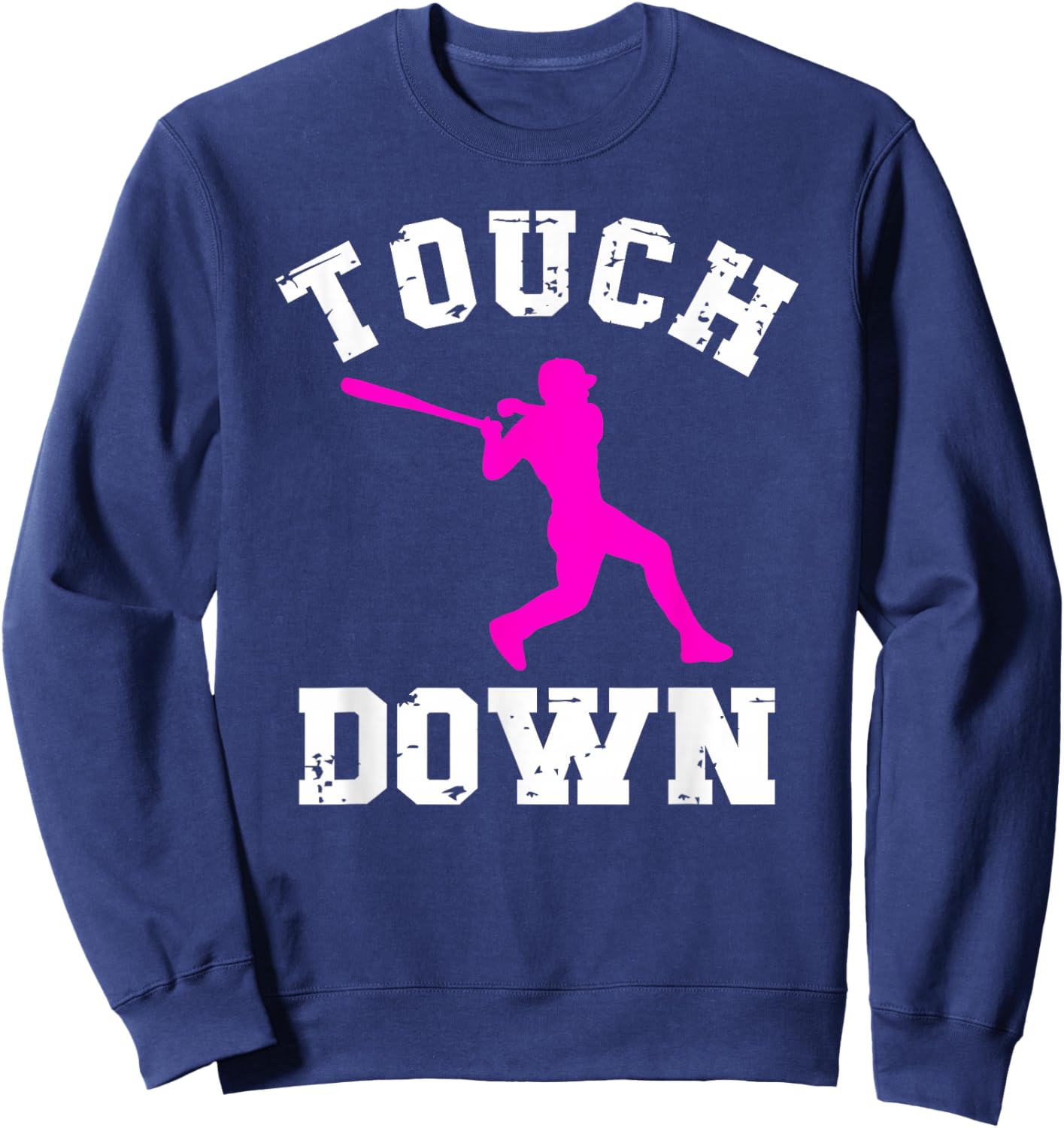 Touchdown Shirt Football For Girls Baseball Funny Sweatshirt - Sweatshirt | Navy