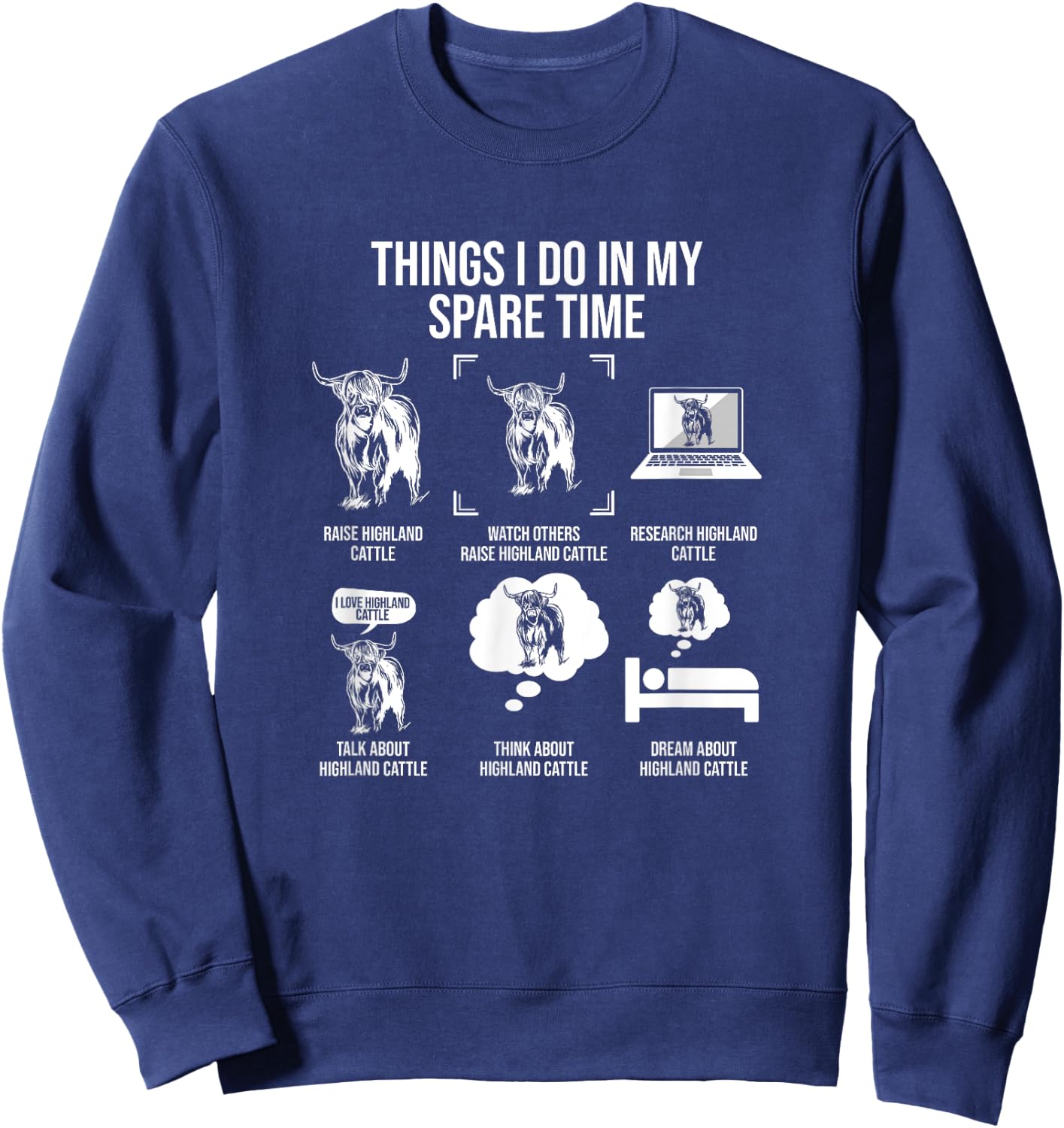 Things I Do In My Spare Time, Highland Cattle Breeder Sweatshirt - Sweatshirt | Navy