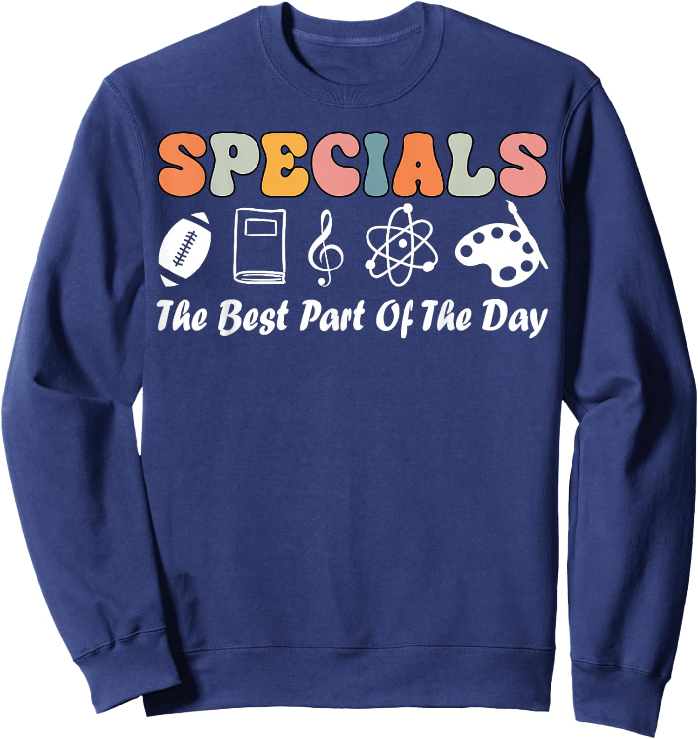 Teacher Specials The Best Part Of The Day - Specials Squad Sweatshirt - Sweatshirt | Navy