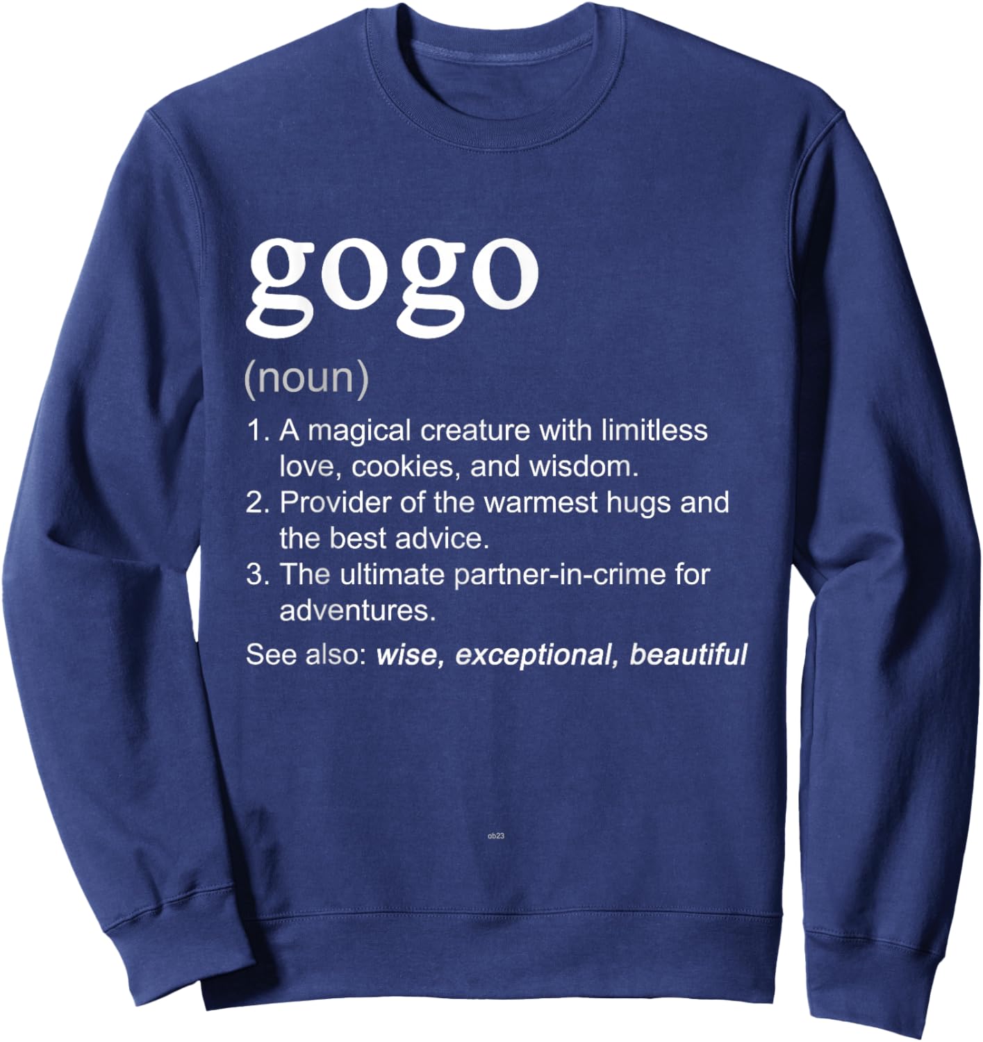 Gogo Definition Funny Mother's Day Grandma Sweatshirt - Sweatshirt | Navy