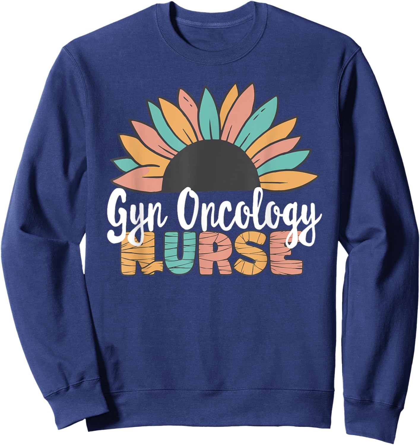 Gyn Oncology Nurse, Matching Nurse Practitioner Nurses Week Sweatshirt - Sweatshirt | Navy