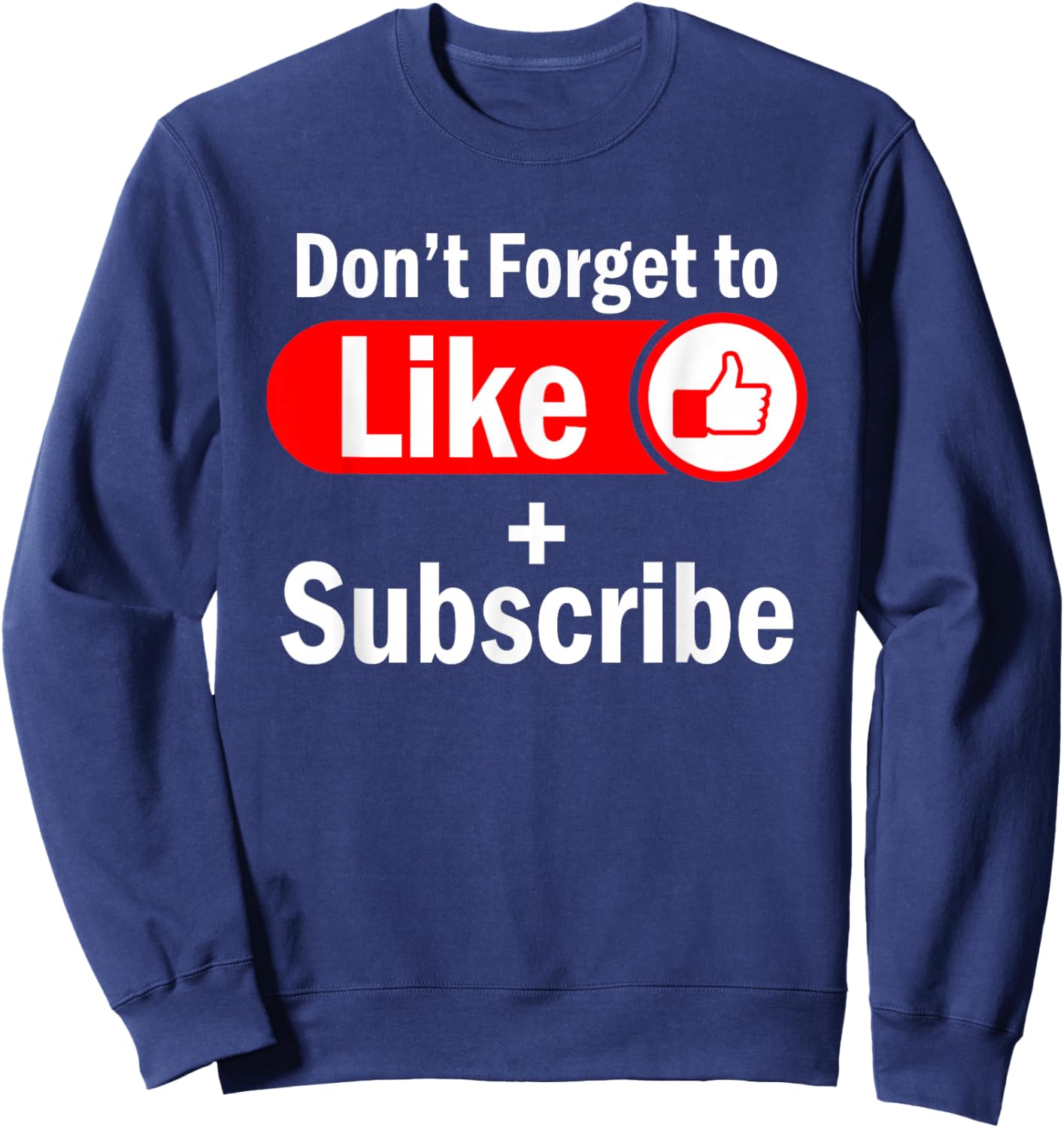 Like and Subscribe Video Live Streaming Vlogging Sweatshirt - Sweatshirt | Navy