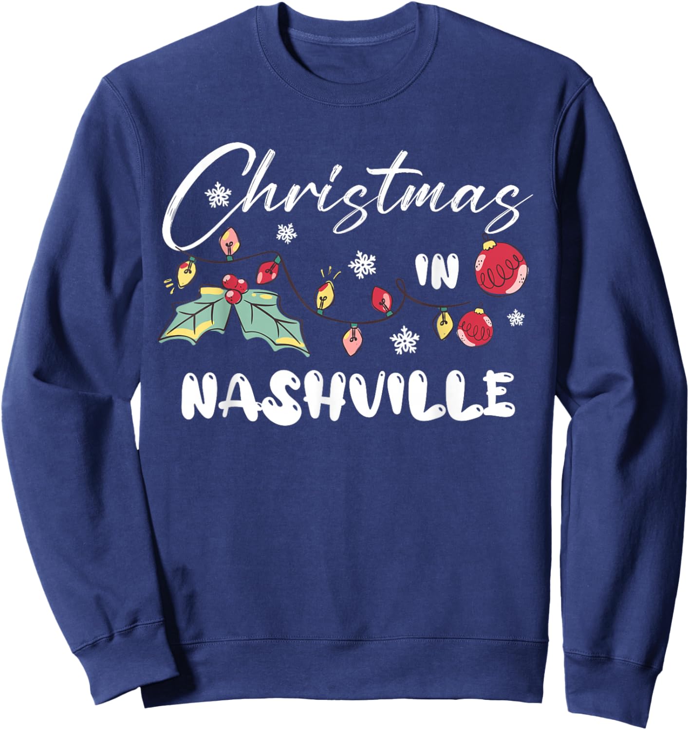 Christmas in NASHVILLE Family Reunion Trip 2025 Matching Sweatshirt - Sweatshirt | Navy