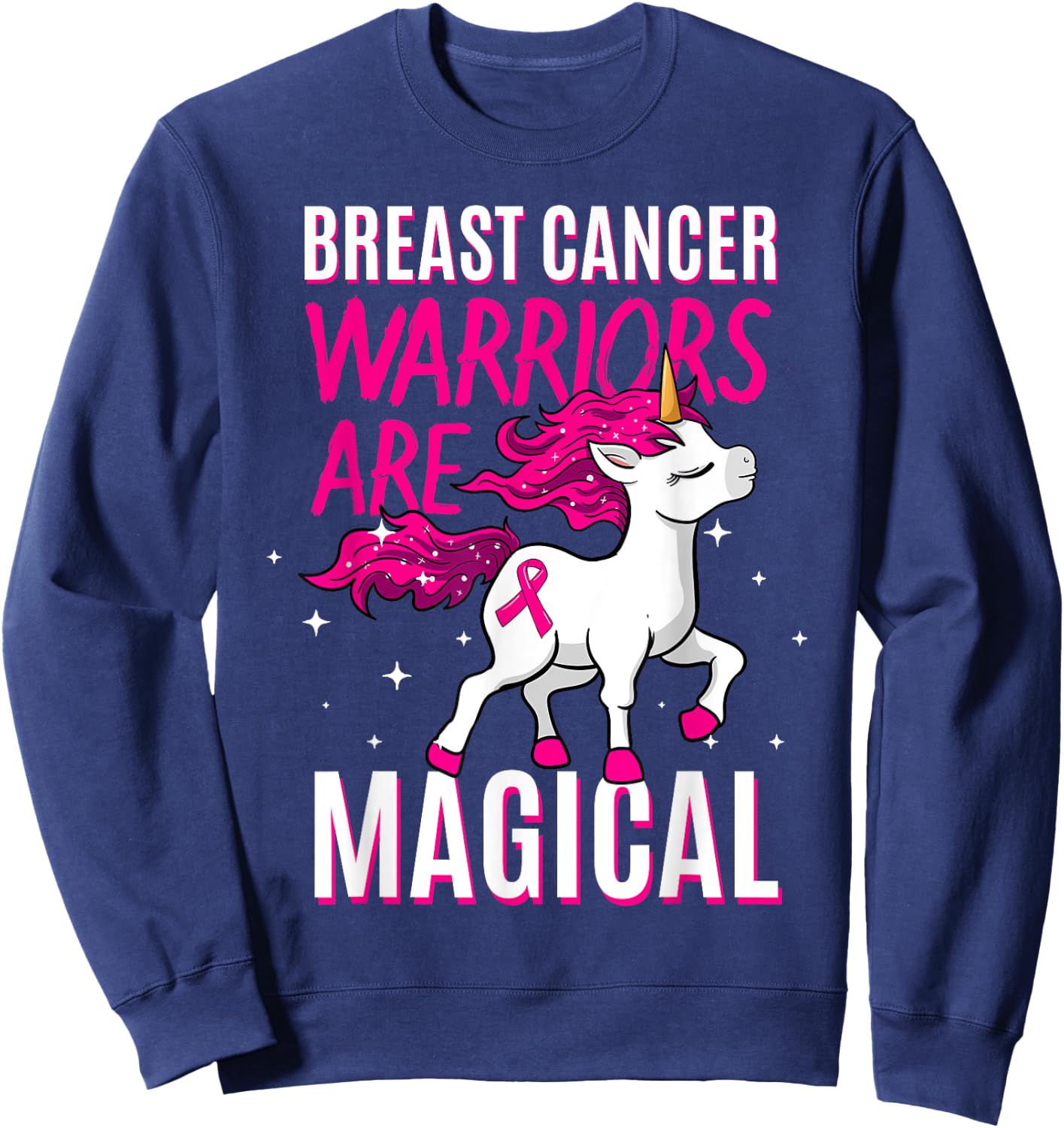 Breast Cancer Warrior Magical Unicorn Pink Ribbon Mammogram Sweatshirt - Sweatshirt | Navy