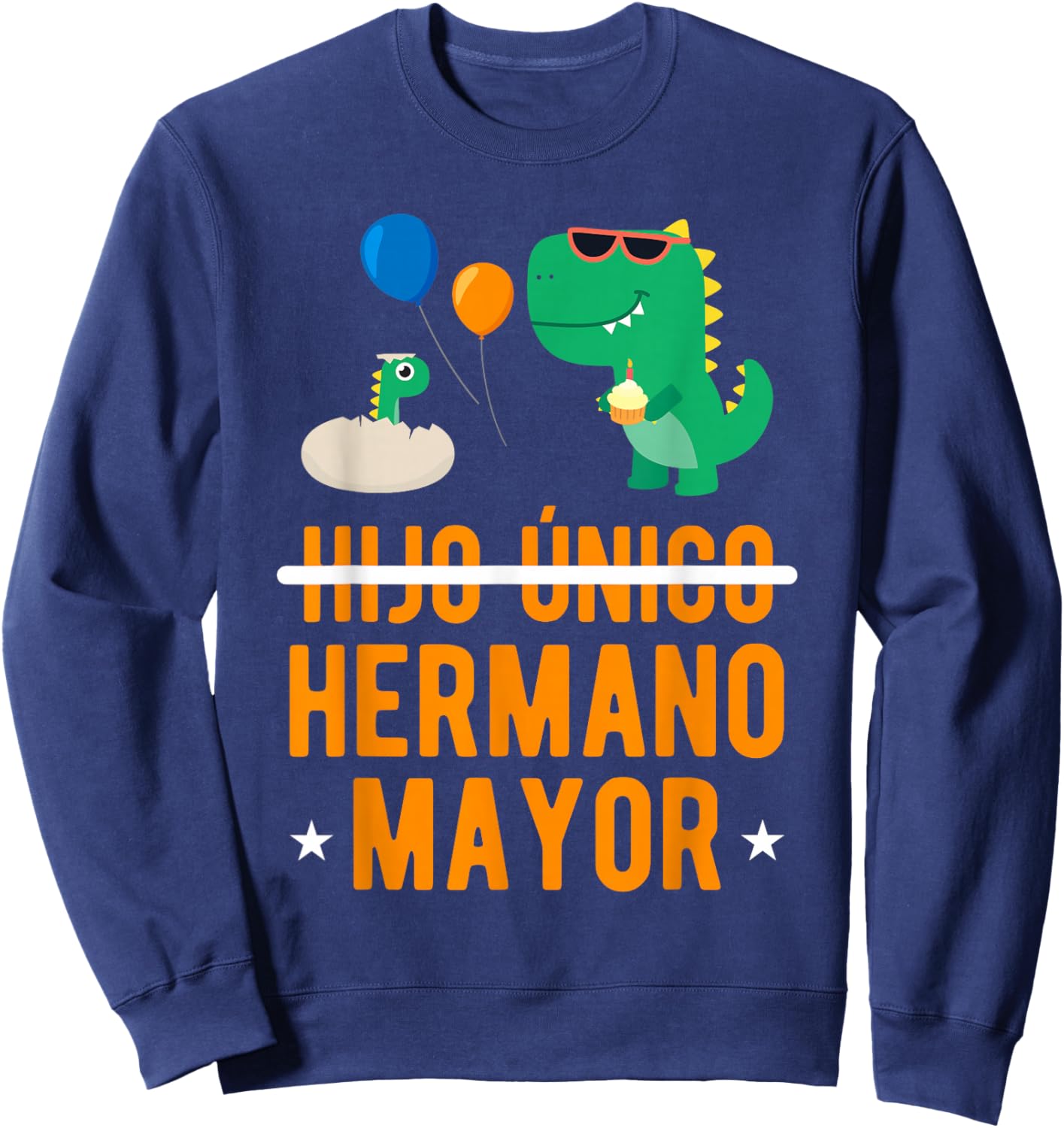 Hijo Unico Hermano Mayor Promovido A Hermano Mayor Sweatshirt - Sweatshirt | Navy