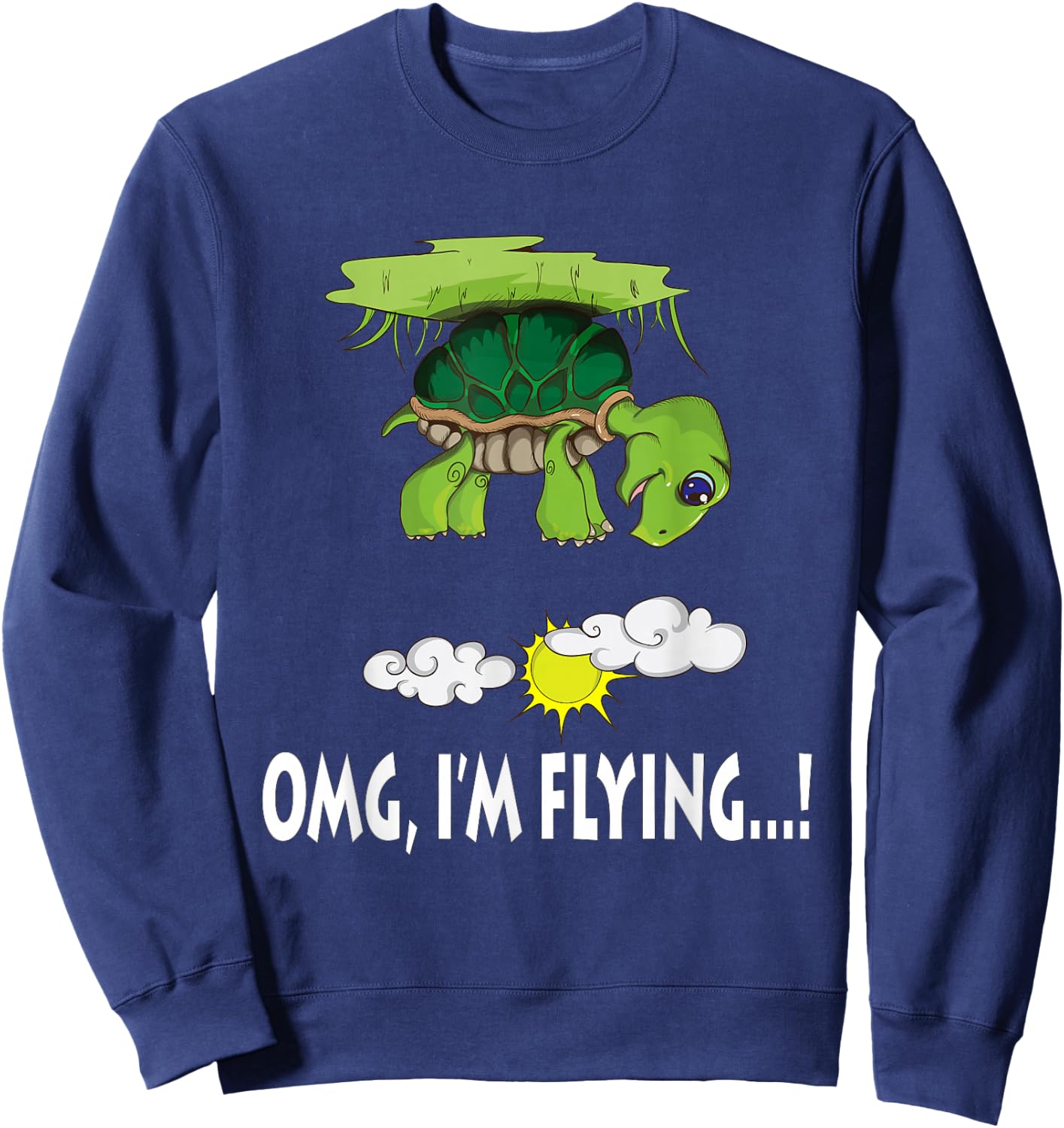Flying turtle OMG I'm Flying Sweatshirt - Sweatshirt | Navy
