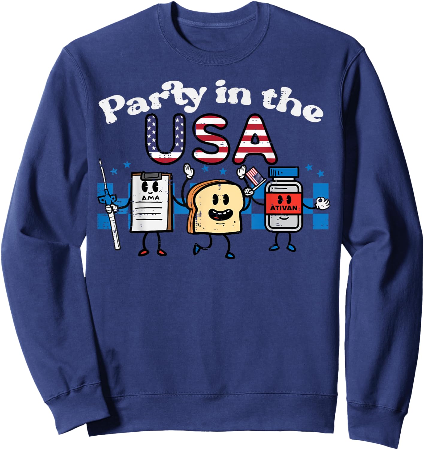 4th July Nurse Party USA Ativan Scrub Top Patriot Women Men Sweatshirt - Sweatshirt | Navy
