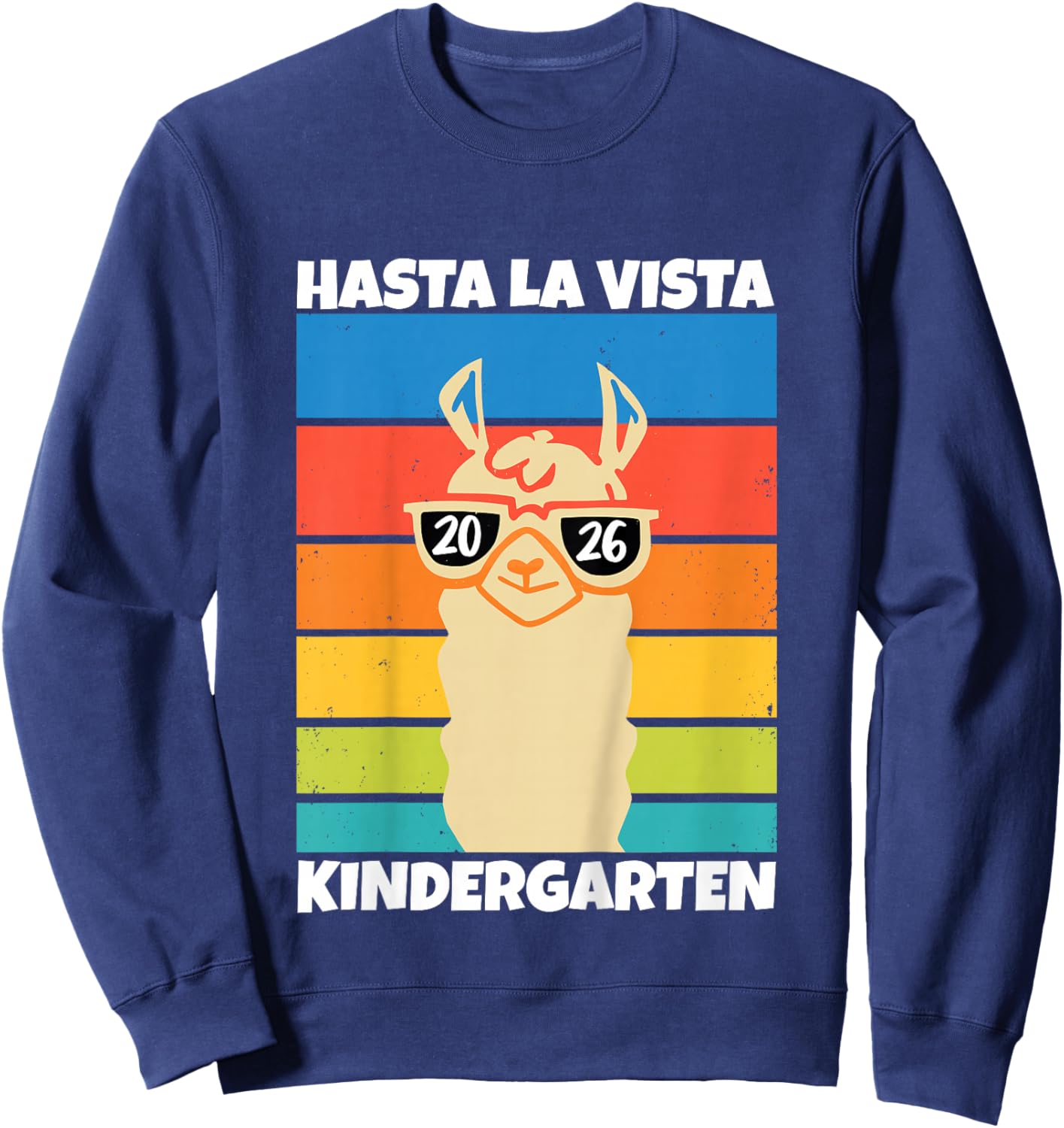 Kinder Kita Abgänger 2026 Hasta La Vista Kindergarten 2026 Kita Ade Sweatshirt - Sweatshirt | Navy