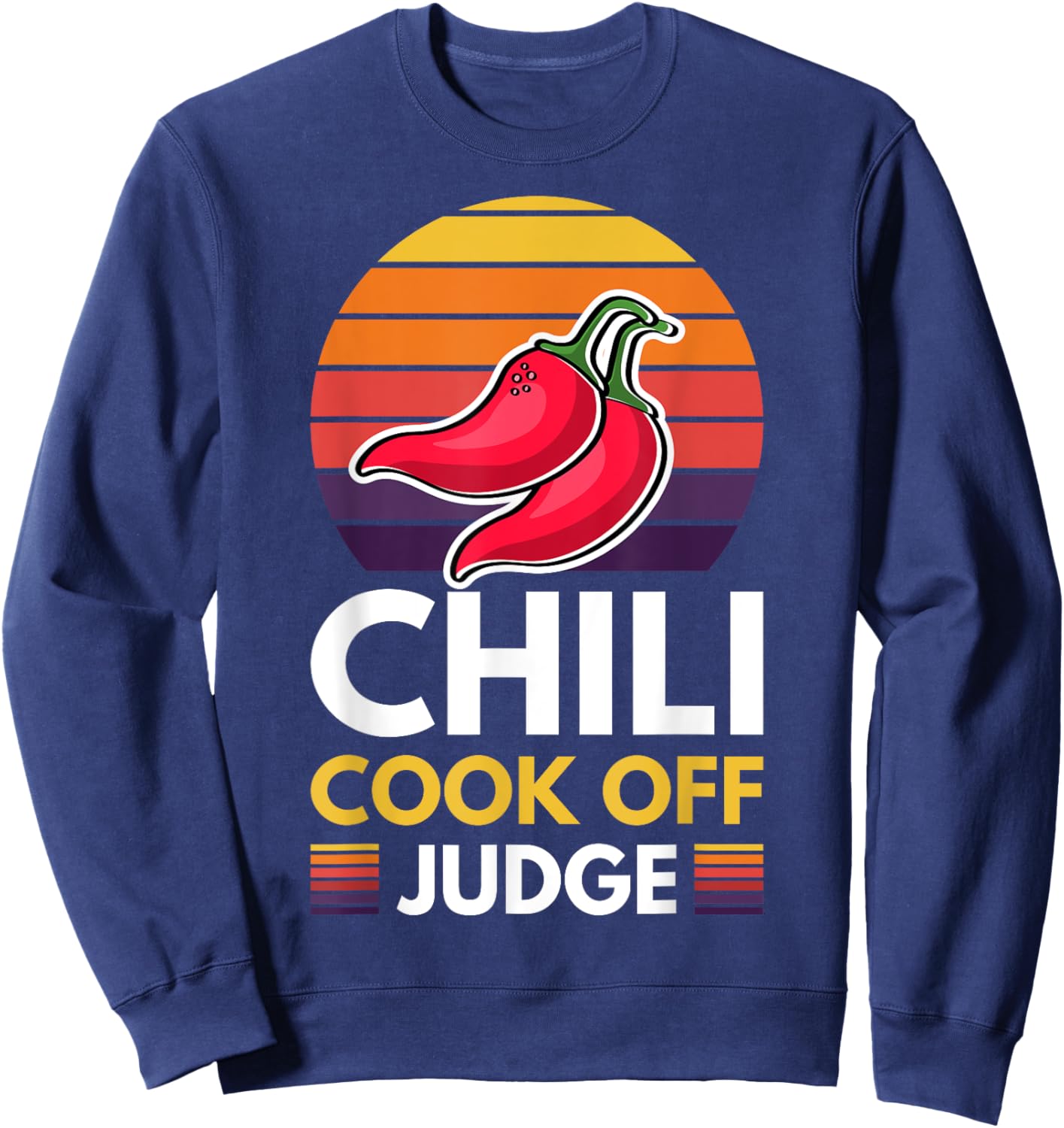 Chili Cook Off Judge Red Chili Sweatshirt - Sweatshirt | Navy
