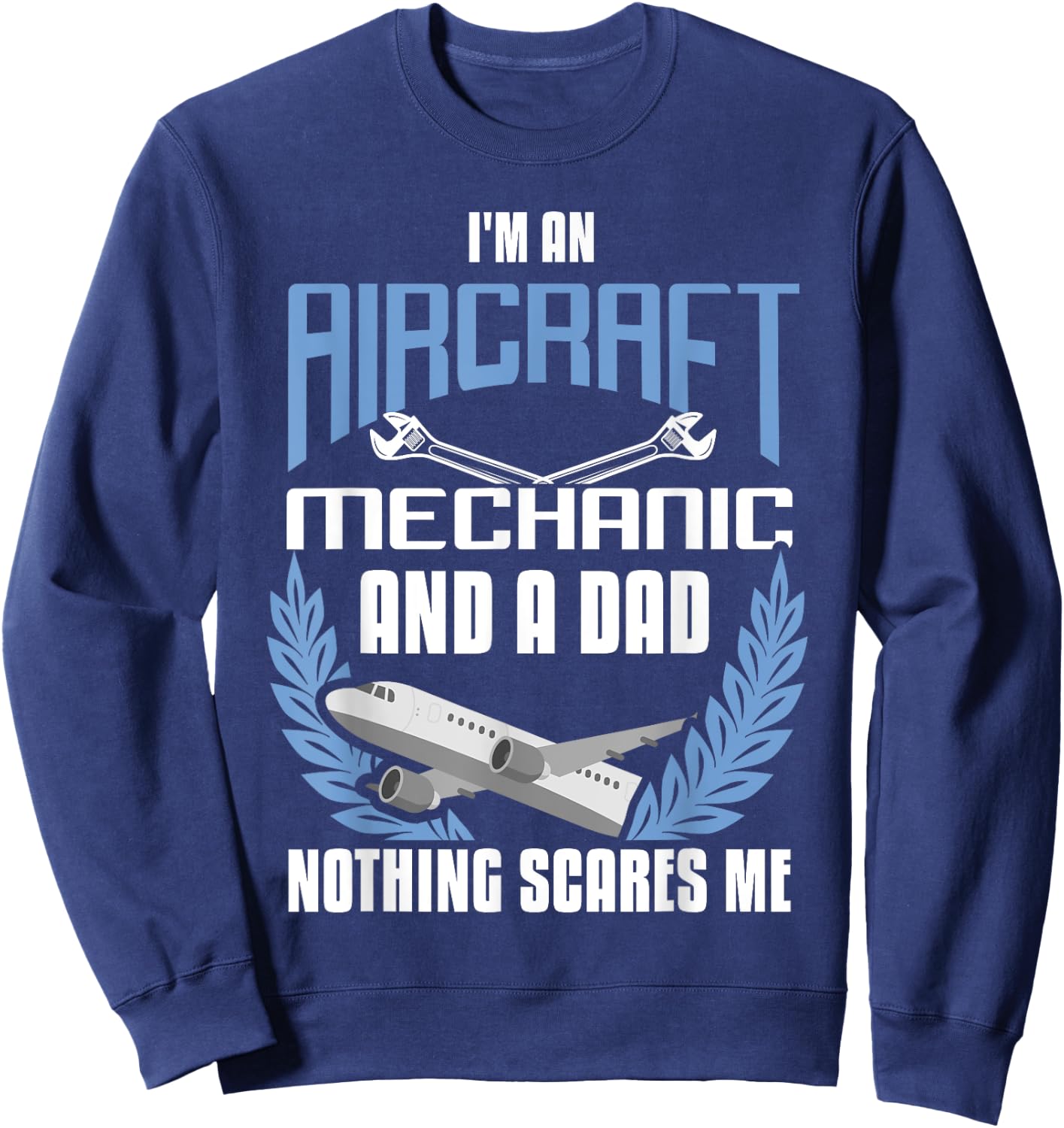 Aircraft Mechanic Dad Shirt Airplane Mechanic Father Gift Sweatshirt - Sweatshirt | Navy