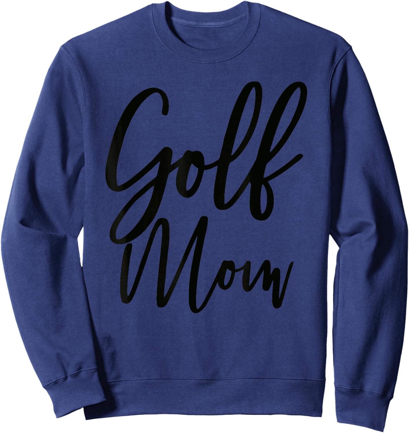 Golf Mom Shirt | Golf Mom Sweatshirt - Sweatshirt | Navy