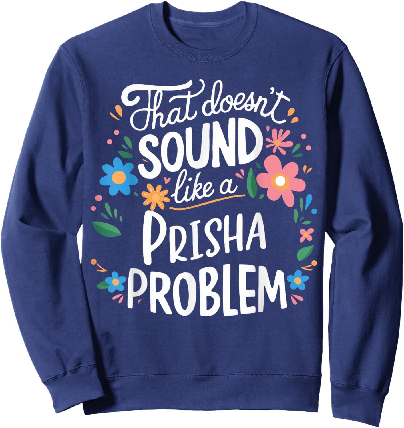 Prisha Personalized Cute Girls Prisha Name Sweatshirt - Sweatshirt | Navy