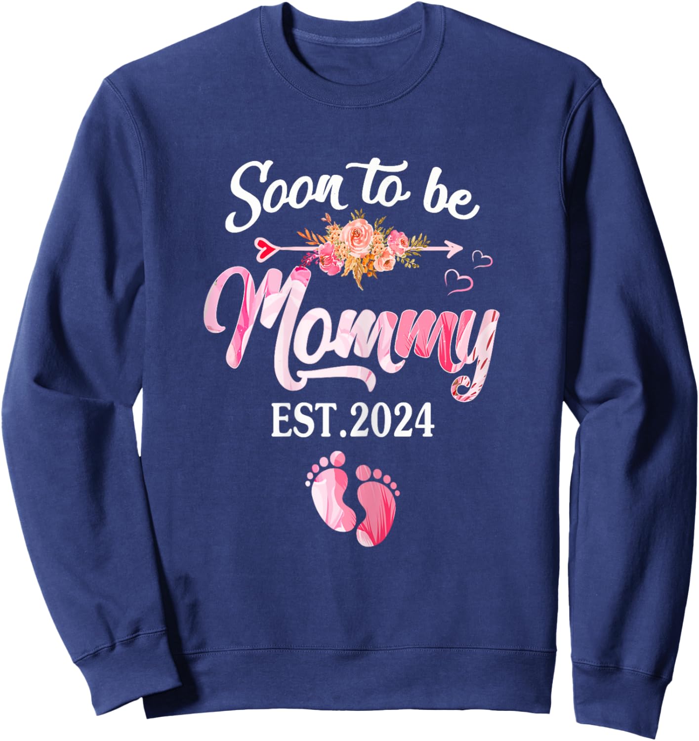 Soon to be Mommy 2024 Mother's Day First Time Mom Pregnancy Sweatshirt - Sweatshirt | Navy
