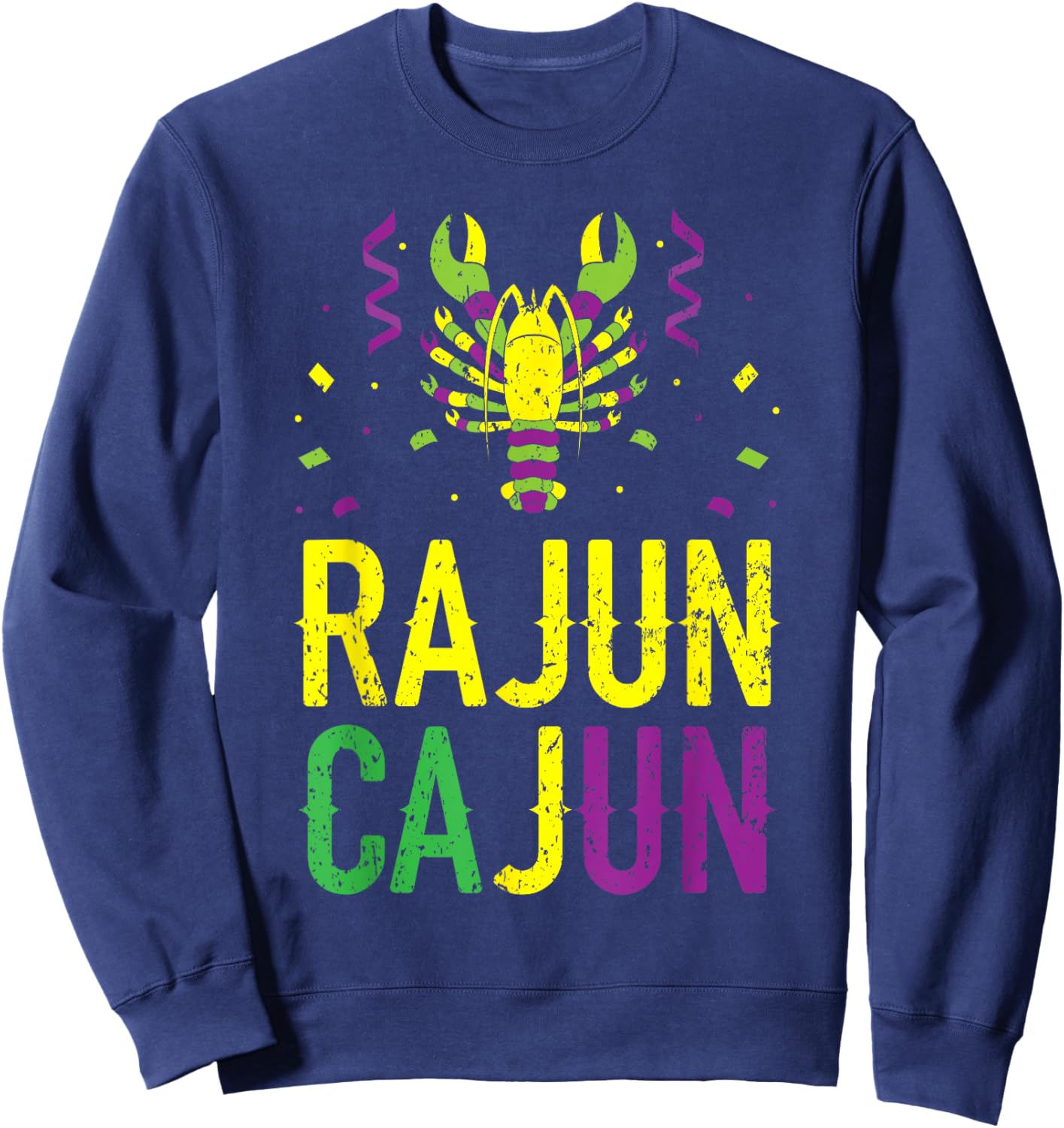 Rajun Cajun Crawfish Crayfish Lobster Mardi Gras Sweatshirt - Sweatshirt | Navy