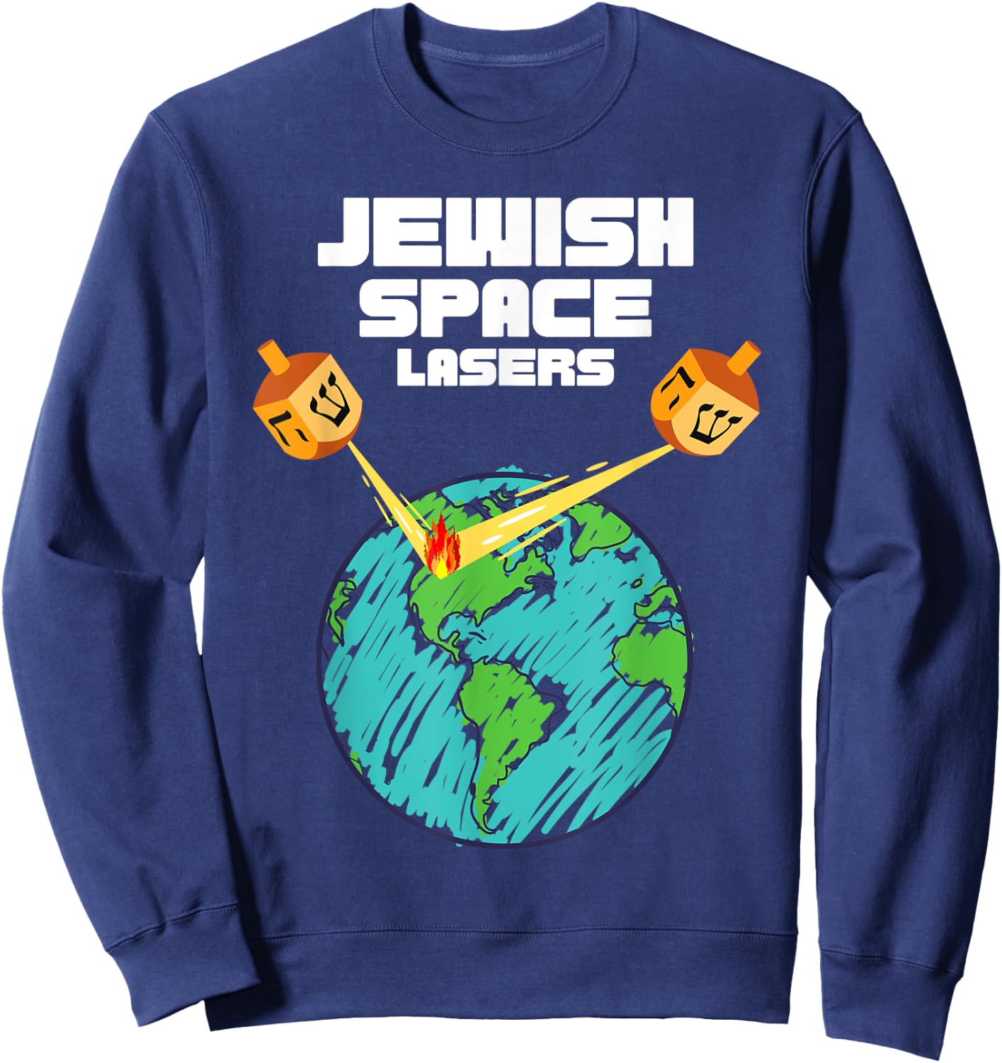 Jewish Space Laser Funny Politics Parody Fantasy Lasers Sweatshirt - Sweatshirt | Navy